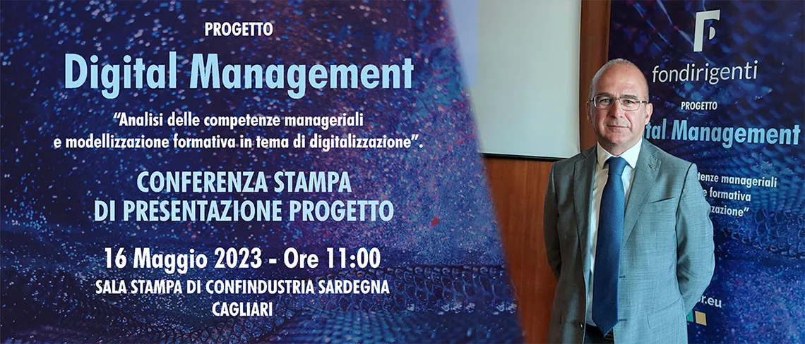 Presentazione progetto Fondirigenti "Analisi delle competenze manageriali e modellizzazione formativa in tema di digitalizzazione", Cagliari 16 maggio 2023