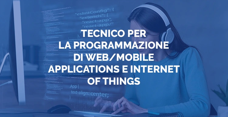 Corsi gratuiti certificazione profili di qualifica - Tecnico/a per la programmazione di web/mobile applications e internet of things - Sosor